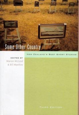 Some other country : New Zealand's best short stories