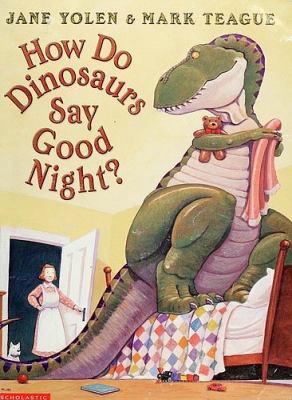 How do dinosaurs say good night?