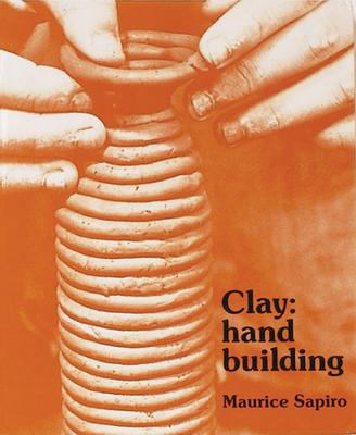 Clay, hand building