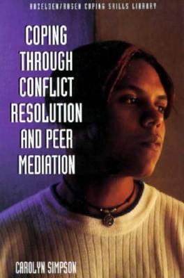 Coping through conflict resolution and peer mediation