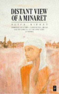 Distant view of a minaret : and other stories