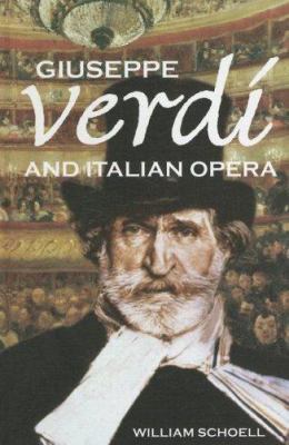 Giuseppe Verdi and Italian opera