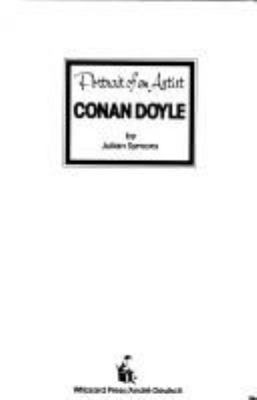 Conan Doyle, portrait of an artist