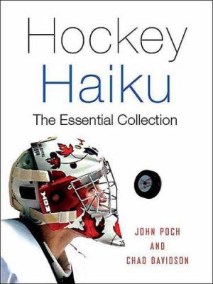 Hockey haiku : the essential collection