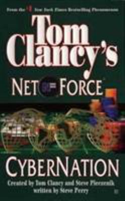 Tom Clancy's Net force. CyberNation /