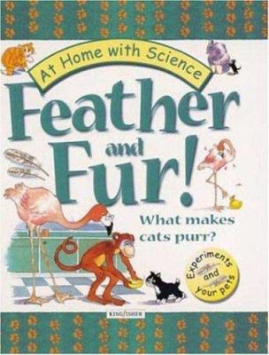 Feather and fur! : what makes cats purr?