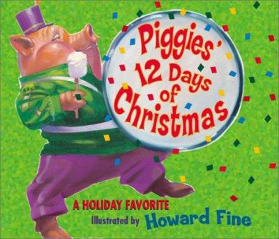 Piggie's 12 days of christmas : a holiday favorite