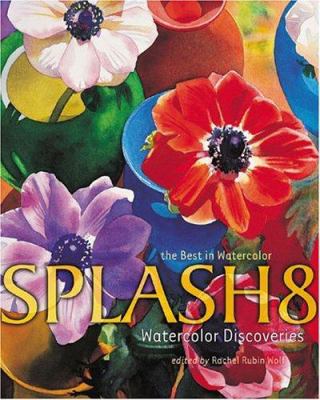 Splash 8 : watercolor discoveries