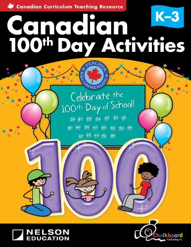 Canadian 100th day activities : celebrate 100 days in 100 ways!