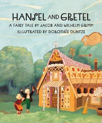 Hansel and Gretel : a fairy tale