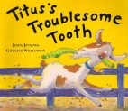 Titus's troublesome tooth