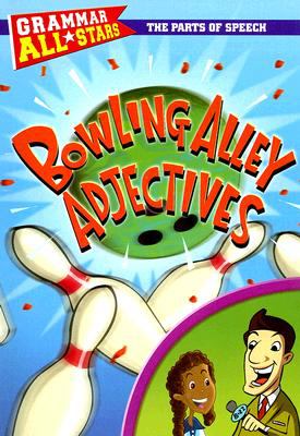 Bowling alley adjectives