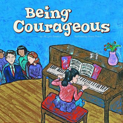 Being courageous