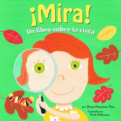 Mira! : un libro sobre la vista