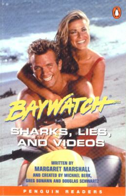 Baywatch : sharks, lies, and videos