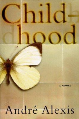 Childhood : a novel