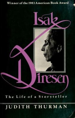 Isak Dinesen : the life of a storyteller