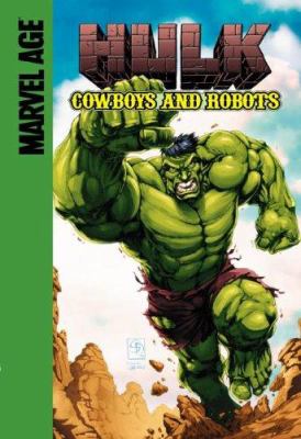 The Hulk in cowboys and robots