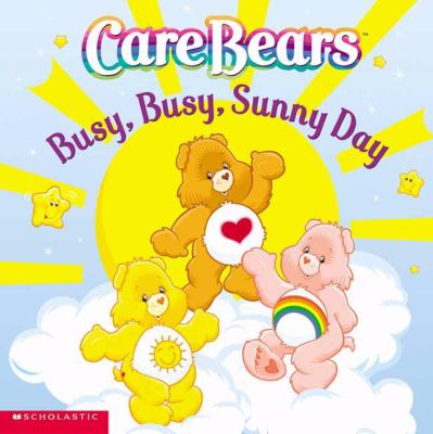 Care Bears busy, busy, sunny day