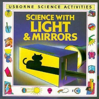 Science with light & mirrors