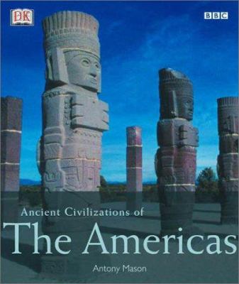 Ancient civilizations of the Americas