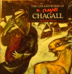 The life and works of Chagall