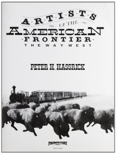 Artists of the American frontier : the way West
