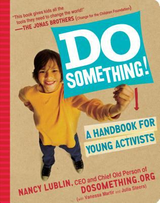 Do something! : a handbook for young activists