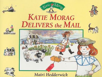 Katie Morag delivers the mail