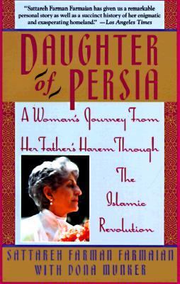 Daughter of Persia : a woman's journey from her father's harem through the Islamic Revolution