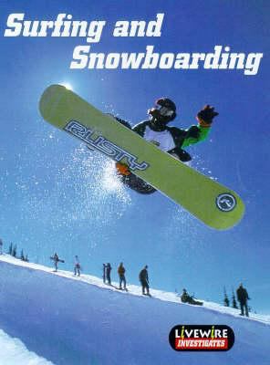 Surfing and snowboarding