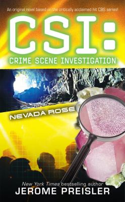 CSI : crime scene investigation : Nevada Rose : a novel