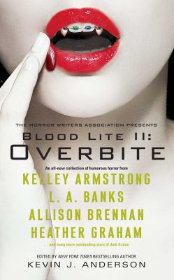 Blood lite II: overbite : an anthology of humorous horror stories