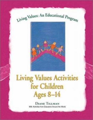 Living values activities for children ages 8-14