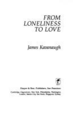 From loneliness to love
