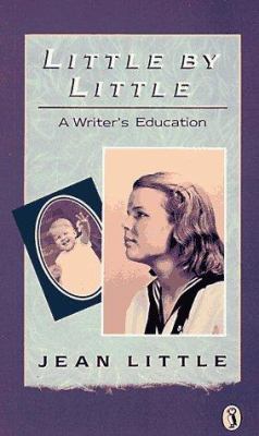 Little by Little : a writer's education