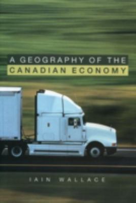 A geography of the Canadian economy