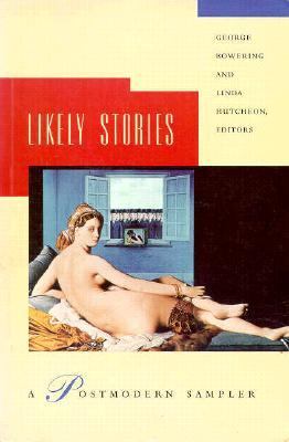 Likely stories : a postmodern sampler