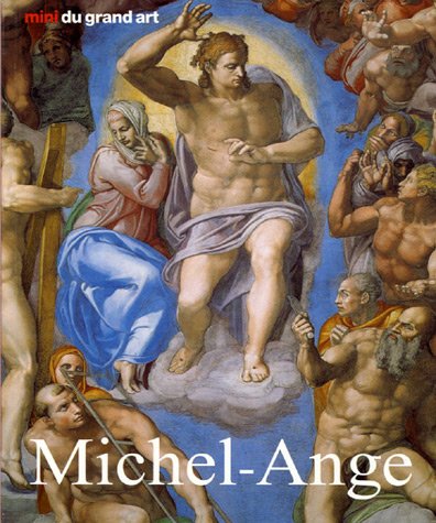 Michel-Ange : sa vie et son oeuvre