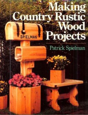 Making country rustic wood projects