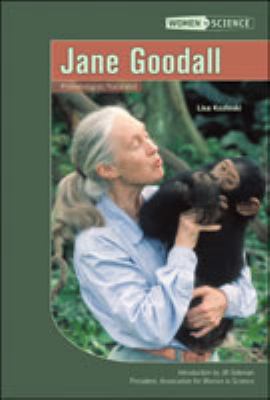 Jane Goodall : primatologist/naturalist