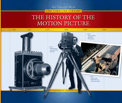 The history of the motion picture