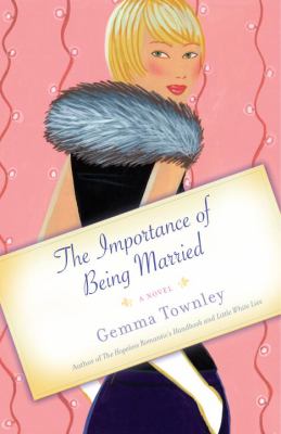 The importance of being married : a novel