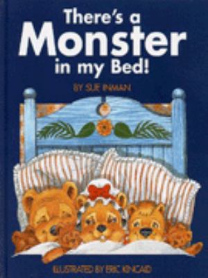 There's a monster in my bed!