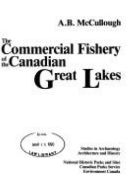 The commercial fishery of the Canadian Great Lakes