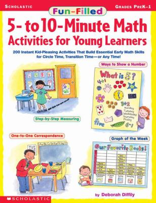 Fun-filled 5-to-10-minute math activities for young learners