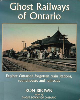 Ghost railways of Ontario