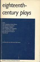Eighteenth-century plays;