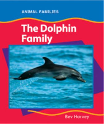 The dolphin family