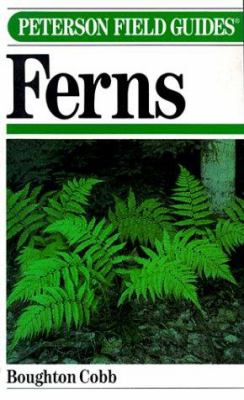 A field guide to the ferns and their related families of northeastern and central North America : with a section on species also found in the British Isles and western Europe